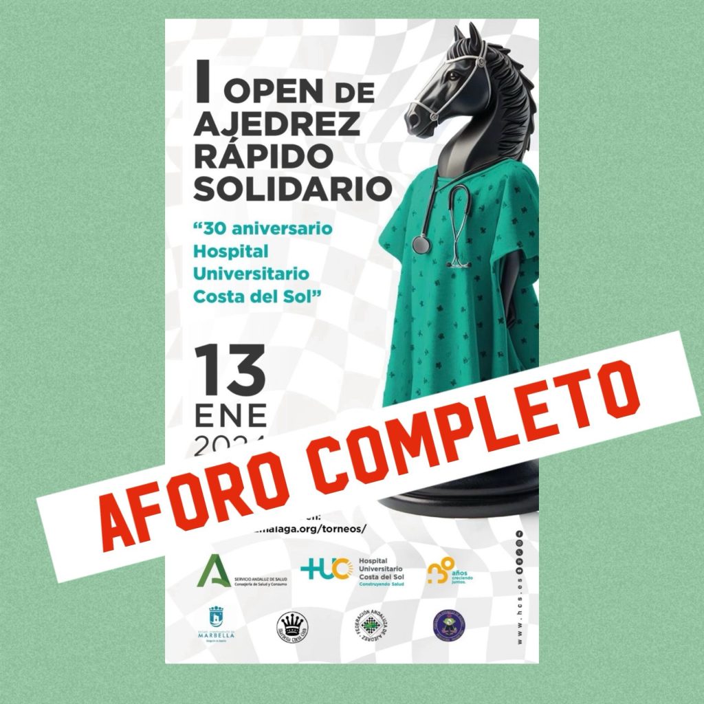 Open Ajedrez Rápido Solidario 30 Aniversario Hospital Universitario Costa del Sol Marbella Marbella Chess Club Ajedrez