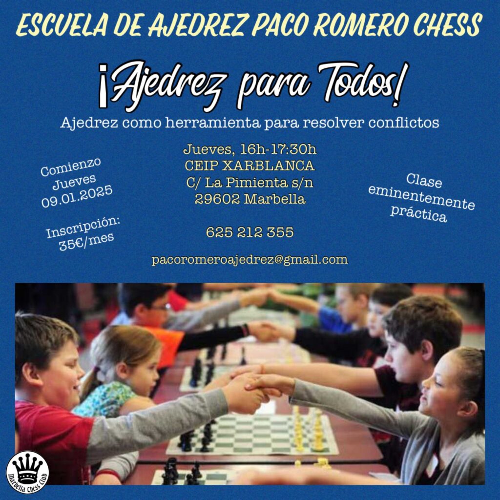 Ajedrez Para Todos Marbella Chess Club Paco Romero Escuela Ajedrez 