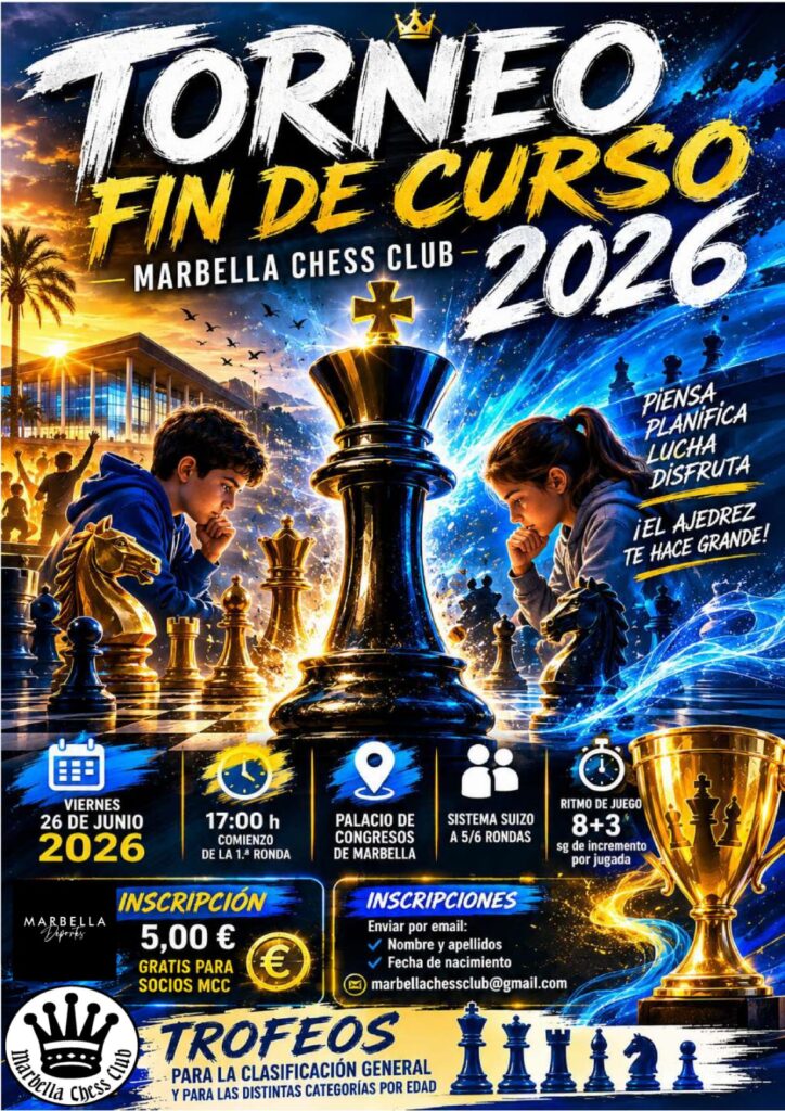 Torneo Ajedrez Fin de Curso 2025/2026 Marbella Chess Club
